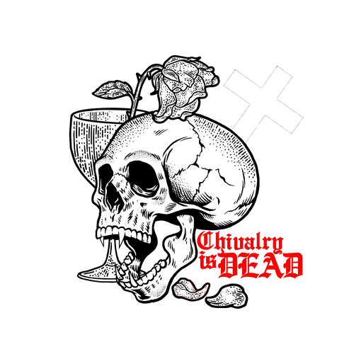 Chivarly Is Dead XX
